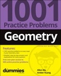 Cover: Geometry: 1001 Practice Problems For Dummies (+ Fr ee Online Practice) - Wiley