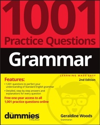 Enlarge image Cover: Grammar: 1001 Practice Questions For Dummies, 2nd Edition (+ Free Online Practice) - Wiley