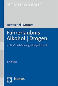Abbildung von: Fahrerlaubnis | Alkohol | Drogen - Nomos