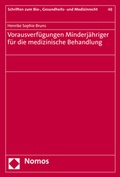 Abbildung von: Vorausverfügungen Minderjähriger für die medizinische Behandlung - Nomos