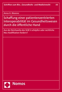 Abbildung von: Schaffung einer patientenzentrierten Interoperabilität im Gesundheitswesen durch die öffentliche Hand - Nomos