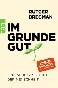 Bild: Im Grunde gut - Rowohlt Taschenbuch