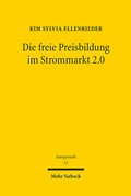 Abbildung von: Die freie Preisbildung im Strommarkt 2.0 - Mohr Siebeck
