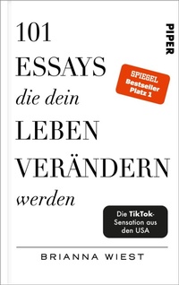 Enlarge image Cover: 101 Essays, die dein Leben verändern werden - Piper