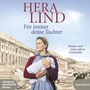 Cover: Für immer deine Tochter - steinbach sprechende bücher