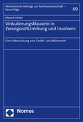 Cover: Vinkulierungsklauseln in Zwangsvollstreckung und Insolvenz - Nomos