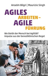 Abbildung von: Agiles Arbeiten - agile Führung - Vahlen
