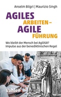 Cover: Agiles Arbeiten - agile F&uuml;hrung - Vahlen