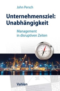 Abbildung von: Unternehmensziel: Unabhängigkeit - Vahlen