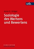 Cover: Soziologie des Wertens und Bewertens - UTB