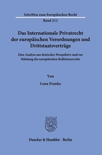 Bild: Das Internationale Privatrecht der europäischen Verordnungen und Drittstaatsverträge - Duncker & Humblot