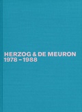 Cover: Herzog & De Meuron - The Complete Works / Herzog & de Meuron / Herzog & de Meuron 1978-1988 - Birkh&auml;user