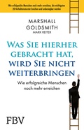 Cover: Was Sie hierhergebracht hat, wird Sie nicht weiterbringen - FinanzBuch Verlag