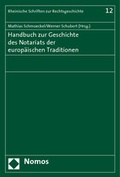 Bild: Handbuch zur Geschichte des Notariats der europ&auml;ischen Traditionen - Nomos