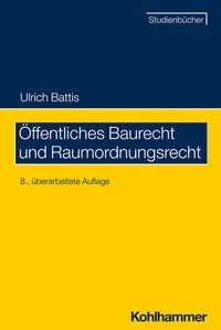 Abbildung von: Öffentliches Baurecht und Raumordnungsrecht - Kohlhammer