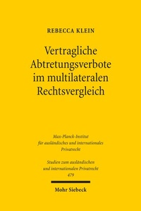 Abbildung von: Vertragliche Abtretungsverbote im multilateralen Rechtsvergleich - Mohr Siebeck