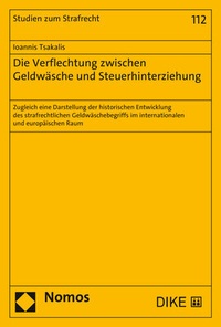 Abbildung von: Die Verflechtung zwischen Geldwäsche und Steuerhinterziehung - Nomos