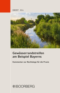 Abbildung von: Gewässerrandstreifen am Beispiel Bayerns - Boorberg