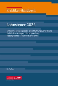 Abbildung von: Praktiker-Handbuch Lohnsteuer 2022: LSt 2022 - IDW