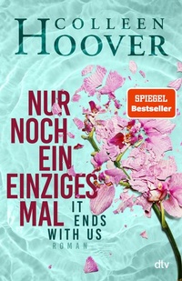 Enlarge image Cover: Nur noch ein einziges Mal - dtv