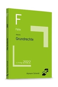 Abbildung von: Fälle Grundrechte - Alpmann Schmidt