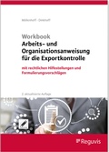 Cover: Workbook Arbeits- und Organisationsanweisung f&uuml;r die Exportkontrolle - Reguvis Fachmedien