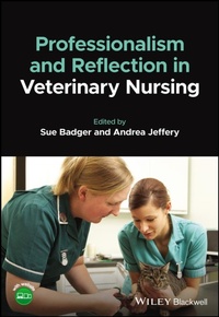 Abbildung von: Professionalism and Reflection in Veterinary Nursi ng - Wiley-Blackwell
