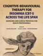 Bild: Cognitive-Behavioural Therapy for Insomnia (CBT-I) Across the Life Span: Guidelines and Clinical Pro tocols for Health Professionals - Wiley-Blackwell