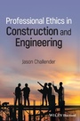 Cover: Professional Ethics in Construction and Engineering - Wiley-Blackwell