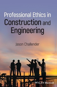 Enlarge image Cover: Professional Ethics in Construction and Engineering - Wiley-Blackwell