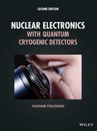 Abbildung von: Nuclear Electronics with Quantum Cryogenic Detecto rs 2nd Edition - Wiley-Blackwell