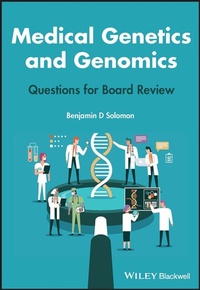 Enlarge image Cover: Medical Genetics and Genomics: Questions for Board Review - Wiley-Blackwell