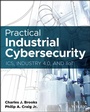 Cover: Practical Industrial Cybersecurity: ICS, Industry 4.0, and IIoT - Wiley