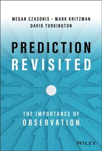 Enlarge image Cover: Prediction Revisited: The Importance of Observatio n - Wiley