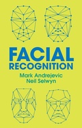 Cover: Facial Recognition - Polity Press