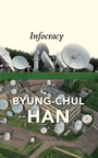 Cover: Infocracy - Polity Press