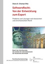 Cover: SoftwareRecht: Von der Entwicklung zum Export - Schulz-Kirchner