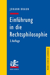 Abbildung von: Einführung in die Rechtsphilosophie - Mohr Siebeck