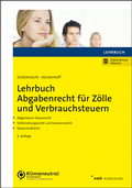Bild: Lehrbuch Abgabenrecht f&uuml;r Z&ouml;lle und Verbrauchsteuern - NWB