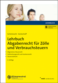 Bild vergrößern Bild: Lehrbuch Abgabenrecht für Zölle und Verbrauchsteuern - NWB