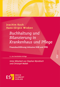 Abbildung von: Buchhaltung und Bilanzierung in Krankenhaus und Pflege - Erich Schmidt Verlag