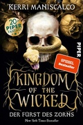 Cover: Kingdom of the Wicked - Der F&uuml;rst des Zorns - Piper