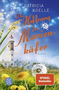 Abbildung von: Die Hoffnung der Marienkäfer - Fischer Taschenbuch