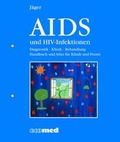 Cover: AIDS und HIV-Infektionen - ecomed Storck