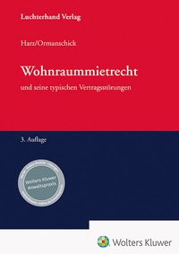 Abbildung von: Wohnraummietrecht und seine typischen Vertragsstörungen - Luchterhand