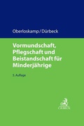 Abbildung von: Vormundschaft, Pflegschaft und Beistandschaft für Minderjährige - C.H.BECK
