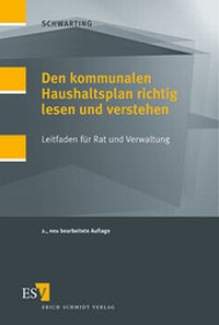 Abbildung von: Den kommunalen Haushaltsplan richtig lesen und verstehen - Erich Schmidt Verlag