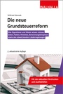 Cover: Die neue Grundsteuerreform - Walhalla