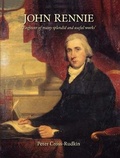 Cover: John Rennie - Railway & Canal Historical Society
