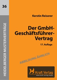 Abbildung von: Der GmbH-Geschäftsführer-Vertrag - Kraft Verlag